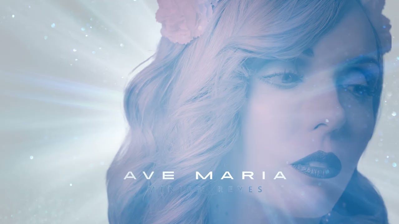 Ave María - Míriam Reyes