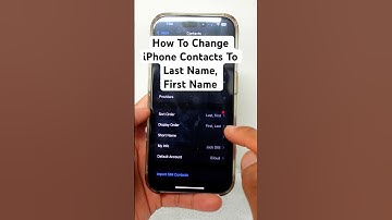 How To Change Your iPhone Contacts To Display Last Name, First Name -Super Simple! 📱😊👍