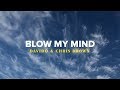 Chris Brown - Blow My Mind (Lyrics Video) ft. Davido