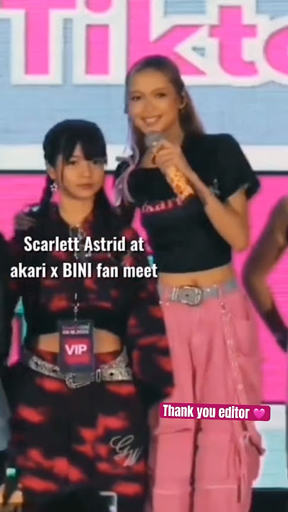 Finally with BINI! @ScarlettAstrid #BloomWithAkari #ScarlettAstrid #AstridVlogs