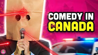 How Comedy Became Illegal In Canada