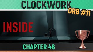 Inside - Hidden Orb #11 🏆 Clockwork Trophy / Achievement Guide (Chapter 48)