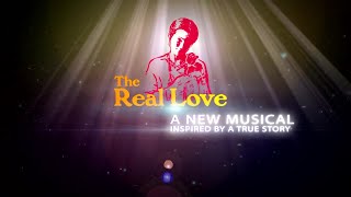 The Real Love | A Musical that Unites Hearts (4K)