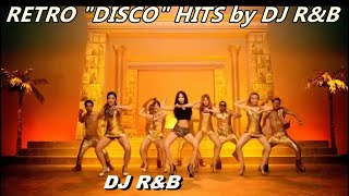 NEW RETRO FEVER DISCO PARTY POP MIX by DJ R&amp;B- 02/2021