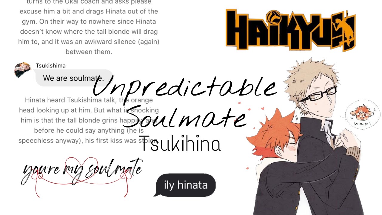 Haikyuu texts - Unpredictable Soulmate (Tsukihina)