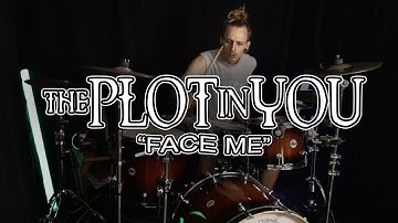 THE PLOT IN YOU - FACE ME (DRUM COVER) | lilithxm