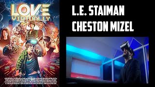 L E  Staiman & Cheston Mizel Interview - Love Virtually