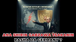 Ana Musayar Yawu Tsakanin Ingila Da Rasha,  Germany Na Shirin Ballowa Kanta Ruwa