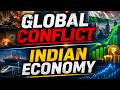 Global Conflicts &amp; Indian Economy Explained | GS3 Economy Analysis 2026