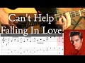 Cant help falling in love  elvis presley  full tutorial with tab  fingerstyle guitar