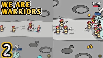 WE ARE WARRIORS Gameplay Part 2, Timeline 1, Evolving, Android iOS - Filga