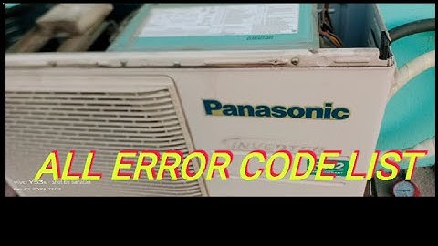 Panasonic inverter AC all error code list | Panasonic AC error code| Panasonic