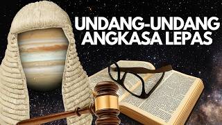 Undang-Undang Angkasa Lepas?