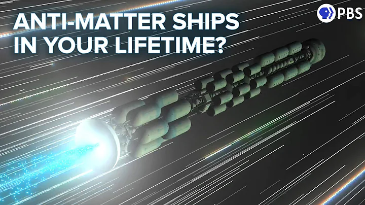 Why Antimatter Engines Could Launch In Your Lifetime