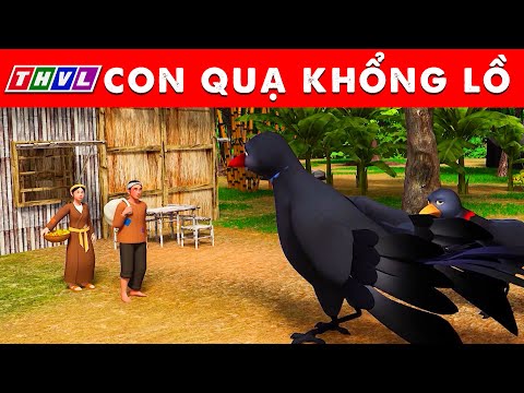 CON QUẠ KHỔNG LỒ – Phim hoạt hình mới nhất – Truyện Cổ Tích 3D Việt Nam 2024 – Quà Tặng Cuộc Sống mới nhất 2023