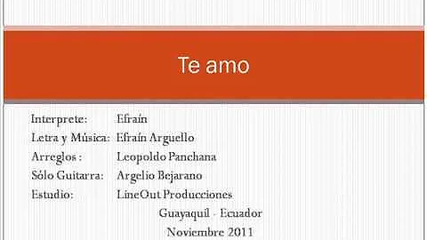 Te amo - Efran Arguello