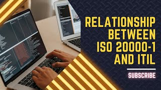 Relationship between ISO 20000-1 and ITIL