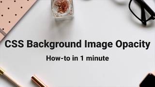CSS Background Image Opacity