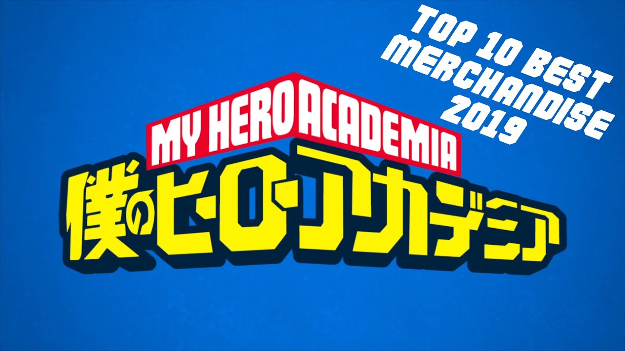 Top 10 Best My Hero Academia Merchandise (2019)
