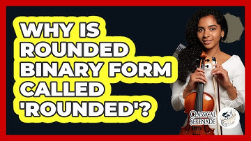 Why Is Rounded Binary Form Called 