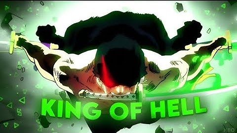 Zoro | King of Hell Edit | Fragment (Slowed) | Shake Style AMV