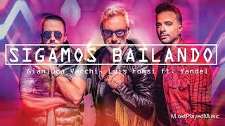 Gianluca Vacchi - Sigamos Bailando ft. Luis Fonsi, Yandel () Resimi