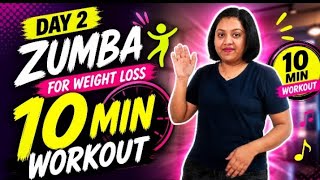 Day-2🔥 10 Min Zumba Workout | Burn Fat Fast at Home💃#weightloss#workout#youtube