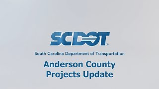 Anderson County Projects Update - August 2022