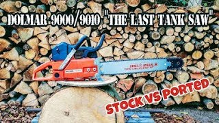Dolmar 9000 Stock Vs Ported