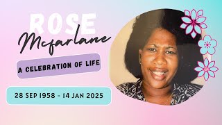 Celebrating the Life of Rose Marie Mcfarlane | CHURCH SERVICE