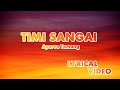 Timi Sangai (Lyrics Video) | Apurva Tamang | Official Lyrics Video | Nepali Song 2024