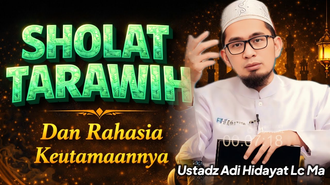 Keutamaan Sholat Tarawih yang Sering Diremehkan _ Ceramah Ustadz Adi Hidayat #hijrah #ceramah