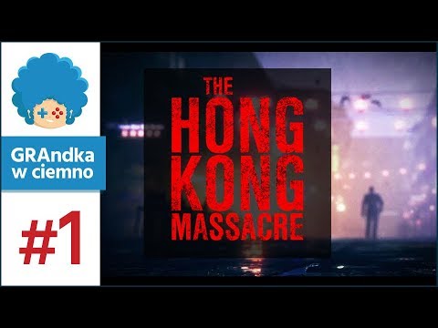 The Hong Kong Massacre PL #1 | Hotline Miami spotyka Maxa Payne'a