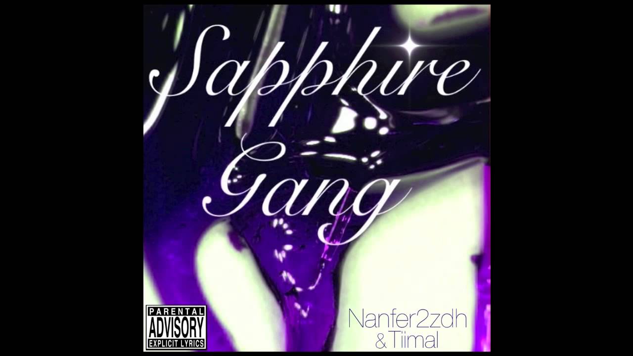 Intro / "SapphireGang"