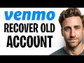 How to Recover Old Venmo Account (2026 UPDATE) - Full Guide ✅