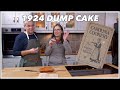 History Of The Dump Cake - 1924 Dump Cake Recipe - Not Your Mom's Dump Cake...