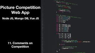 11. Comments on Competition - Picture Competition Web App in Node JS, Mongo DB, and Vue JS