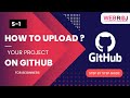 How to upload project on github | Github Tutorial - How to use Github 2024