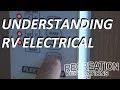 Understanding RV Electrical Systems Part I