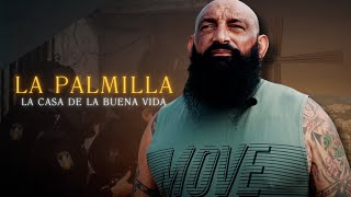 La Palmilla - La Casa de la Buena Vida (Documental Oficial)