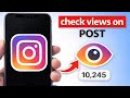 How To Check Views On Instagram Post See Post Insights Views