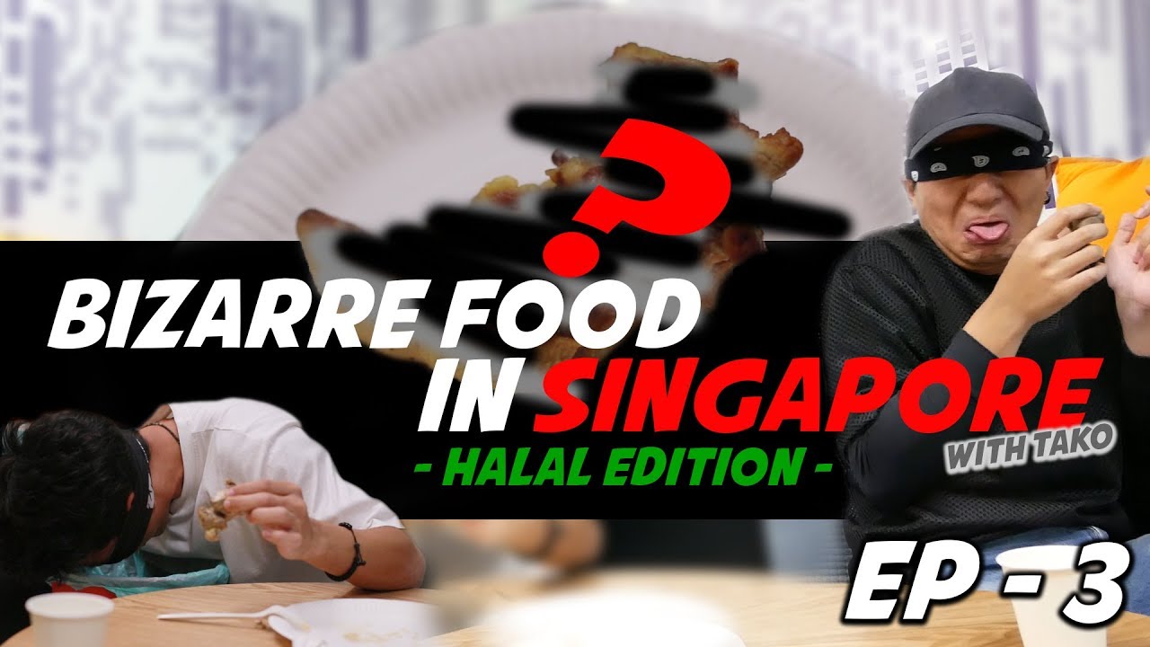 Bizarre Food Blind Taste Test - HALAL Edition - Ep 3