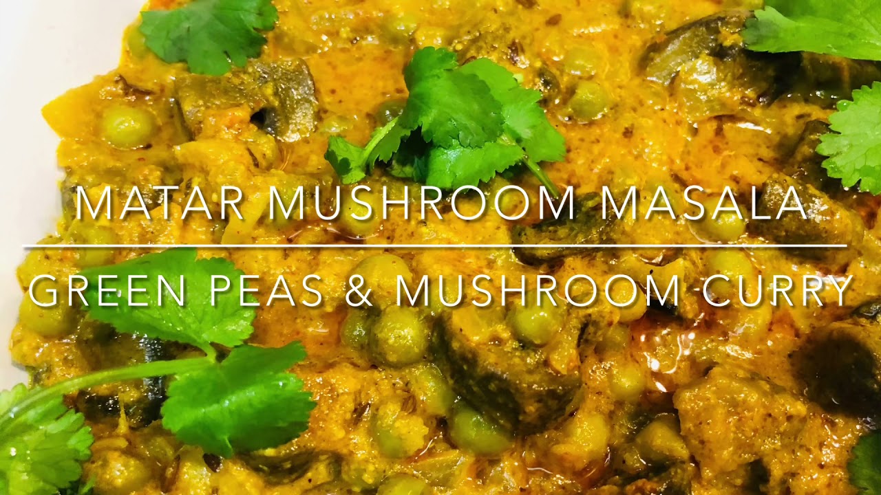 Matar mushroom recipe matar mushroom masala green peas, mushroom