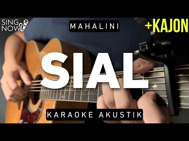 Sial - Mahalini (Karaoke Akustik + Kajon) class=