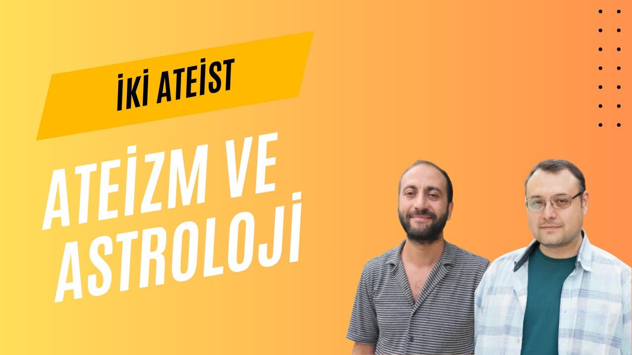 S2B1 - Ateizm Ve Astroloji
