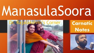 Manasula SooraKaathey | Cuckoo | Santhosh Narayanan| Carnatic Notes | Veena Tutorial | DrRajalakshmi