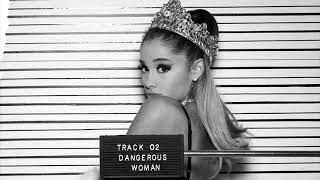 Ariana Grande - Dangerous Woman (Stems Rework) @circusstarrings1792