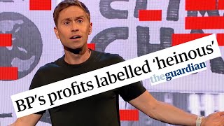 BP Made £4bn Profit This Year, All Whilst This Happened | The Russell Howard Hour
