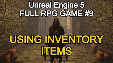 Using Inventory Items in Unreal engine 5 - Unreal Engine 5 Full RPG Tutorial #9