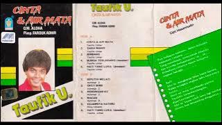 CINTA & AIR MATA by Taufik Umar. Full Single Album Dangdut Original.